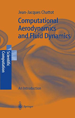 Computational Aerodynamics and Fluid Dynamics : An Introduction - Jean-Jacques Chattot