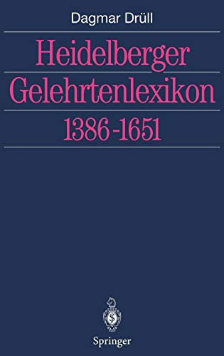 Beispielbild fr Heidelberger Gelehrtenlexikon 1386-1651 zum Verkauf von medimops