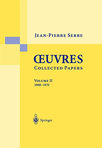 OEuvres / Collected Papers : Volume II : 1960 - 1971 - Serre, Jean-Pierre