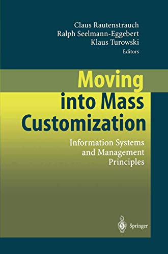 Stock image for Moving into Mass Customization. for sale by CSG Onlinebuch GMBH