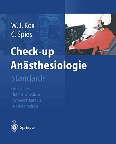 9783540436515: Check-up Ansthesiologie: Standards Ansthesie - Intensivmedizin - Schmerztherapie - Notfallmedizin (German Edition)