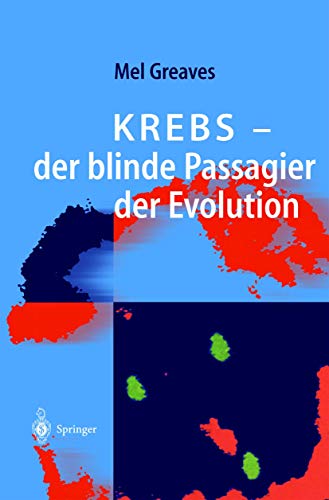 9783540436690: Krebs-der Blinde Passagier Der Evolution