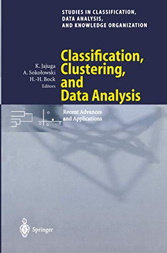Beispielbild fr Classification, Clustering, and Data Analysis: Recent Advances and Applications zum Verkauf von Smith Family Bookstore Downtown