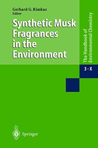 9783540437062: Synthetic Musk Fragrances in the Environment: 3X (Anthropogenic Compounds)