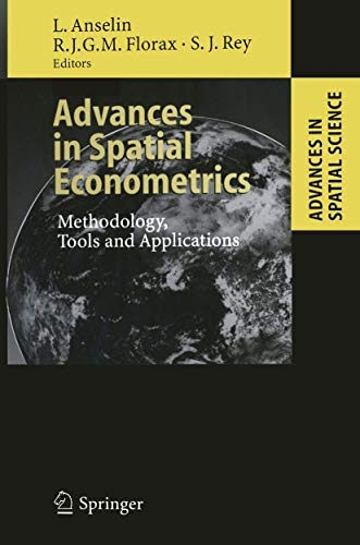 Stock image for Advances in Spatial Econometrics: Methodology, Tools and Applications (Advances in Spatial Science) for sale by Solr Books