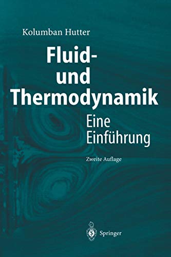 Beispielbild fr Fluid- und Thermodynamik : Eine Einfhrung zum Verkauf von Buchpark