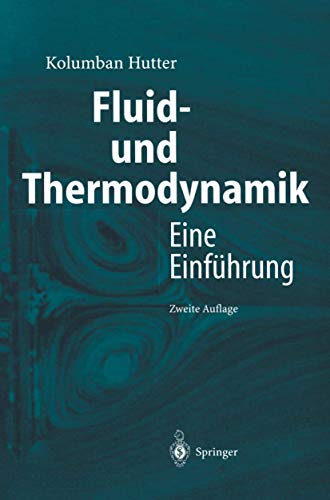 Stock image for Fluid- und Thermodynamik: Eine Einfhrung (German Edition) for sale by GF Books, Inc.