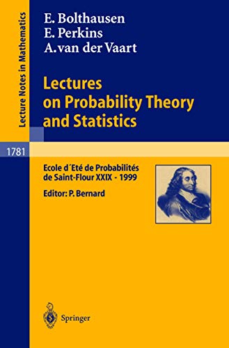 Lectures on Probability Theory and Statistics (9783540437369) by Bolthausen, Erwin; Perkins, Edwin; Vaart, Aad Van Der