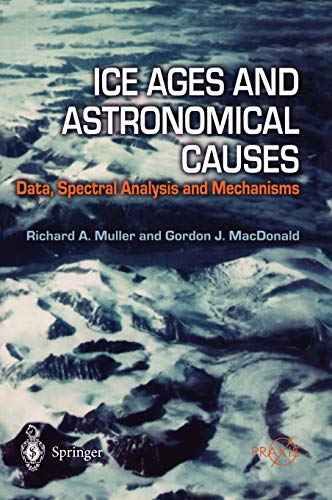 Beispielbild fr Ice Ages and Astronomical Causes: Data; Spectral Analysis and Mechanisms zum Verkauf von Ria Christie Collections