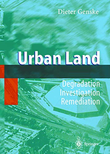 Stock image for Urban Land:: Degradation Investigation Remediation for sale by Frabjous Books