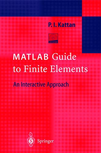 9783540438748: MATLAB Guide to Finite Elements: An Interactive Approach