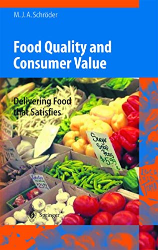 Food Quality and Consumer Value: Delivering Food that Satisfies [Hardcover ] - SchrÃƒÂ¶der, Monika J.A.