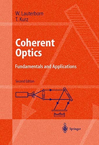 9783540439332: Coherent Optics: Fundamentals and Applications (Advanced Texts in Physics)