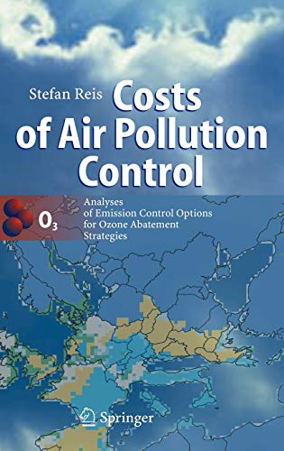 Stock image for Costs of Air Pollution Control Reis, Stefan for sale by CONTINENTAL MEDIA & BEYOND
