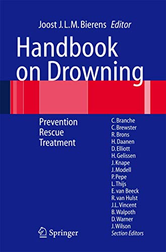 Handbook on Drowning: Prevention, Rescue, Treatment - Bierens, Joost J.L.M.