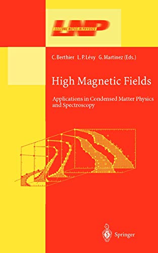 Stock image for High Magnetic Fields : Applications in Condensed Matter Physics and Spectroscopy (Lecture Notes in Physics, Vol. 595). for sale by CSG Onlinebuch GMBH