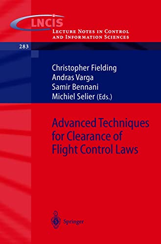 9783540440543: Advanced Techniques for Clearance of Flight Control Laws (Lecture Notes in Control and Information Sciences, 283)