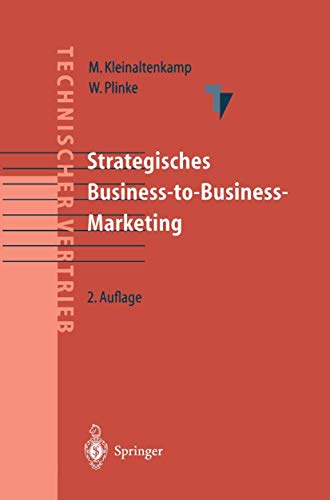 Beispielbild fr Technischer Vertrieb: Strategisches Business-to-Business Marketing zum Verkauf von medimops