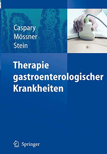 Therapie gastroenterologischer Krankheiten - Wolfgang F. Caspary