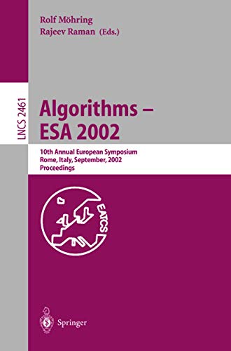 Stock image for Algorithms - ESA 2002: 10th Annual European Symposium, Rome, Italy, September 17-21, 2002, Proceedings (Lecture Notes in Computer Science) for sale by GuthrieBooks