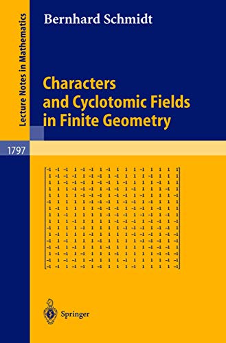 Beispielbild fr Characters and Cyclotomic Fields in Finite Geometry zum Verkauf von Better World Books