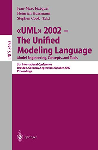 Imagen de archivo de UML 2002 - The Unified Modeling Language. Model Engineering, Concepts, and Tools: 5th International a la venta por medimops