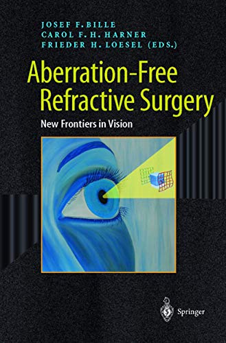 Aberration-Free Refractive Surgery New Frontiers in Vision