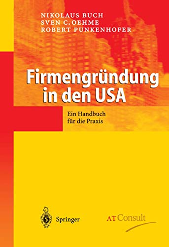 Beispielbild fr Firmengründung in den USA: Ein Handbuch für die Praxis (German Edition) zum Verkauf von HPB-Diamond