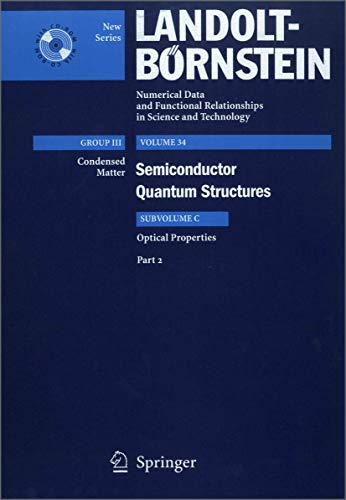 Optical Properties 2 (Landolt-BÃ¶rnstein: Numerical Data and Functional Relationships in Science and Technology - New Series, 34C2) (9783540443391) by Gaponenko, S.V.; Kalt, H.; Woggon, U.