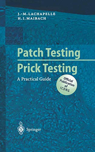 Beispielbild fr Patch Testing and Prick Testing : A Practical Guide zum Verkauf von Better World Books