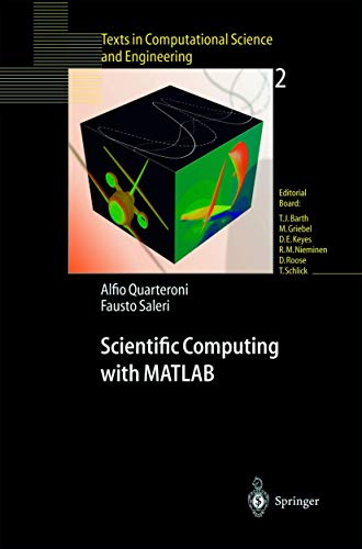 Beispielbild fr Scientific Computing with MATLAB (Texts in Computational Science and Engineering 2) zum Verkauf von HPB-Red