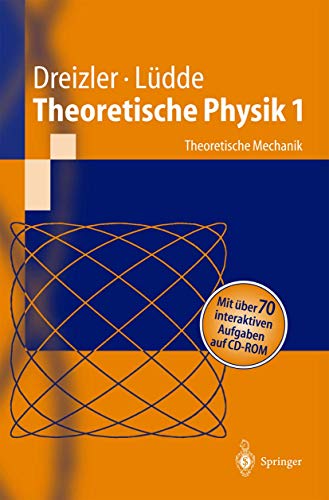 Beispielbild fr Theoretische Physik 1: Theoretische Mechanik (Springer-Lehrbuch) zum Verkauf von medimops