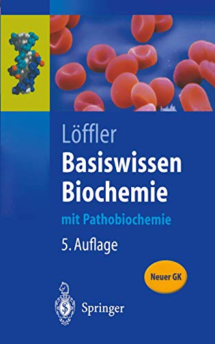 Beispielbild fr Basiswissen Biochemie: mit Pathobiochemie (Springer-Lehrbuch) zum Verkauf von medimops