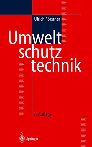 Umweltschutztechnik. - Förstner, Ulrich