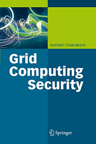 Grid Computing Security - Chakrabarti, Anirban