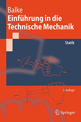 Beispielbild fr Einfhrung in die Technische Mechanik: Statik (Springer-Lehrbuch) zum Verkauf von medimops