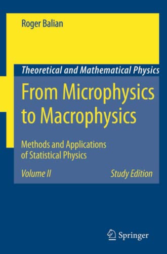 9783540454786: From Microphysics to Macrophysics: Methods and Applications of Statistical Physics. Volume II: 2 (Theoretical and Mathematical Physics)
