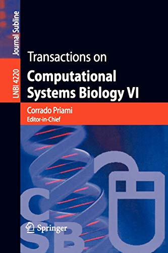 9783540457794: Transactions on Computational Systems Biology VI: 4220 (Lecture Notes in Computer Science, 4220)