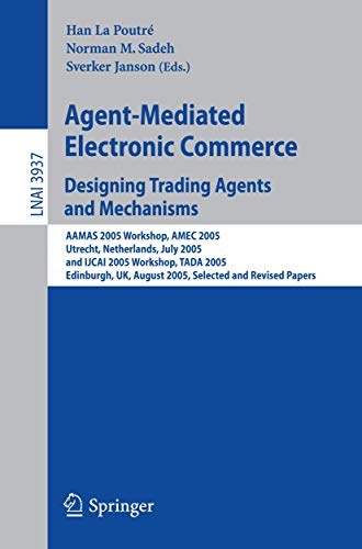 Stock image for Agent-Mediated Electronic Commerce: Designing Trading Agents And Mechanisms for sale by Basi6 International