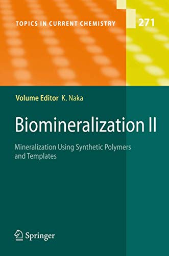 9783540463764: Biomineralization II: Mineralization Using Synthetic Polymers and Templates: 271 (Topics in Current Chemistry)