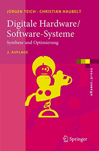 Beispielbild fr Digitale Hardware/Software-Systeme Synthese und Optimierung zum Verkauf von Buchpark