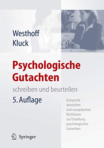 9783540468370: Psychologische Gutachten: Schreiben Und Beurteilen