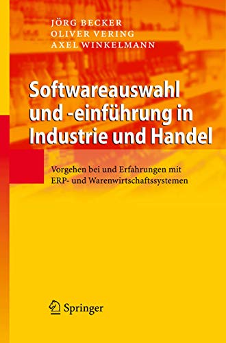 9783540474241: Softwareauswahl und -einfhrung in Industrie und Handel: Vorgehen bei und Erfahrungen mit ERP- und Warenwirtschaftssystemen