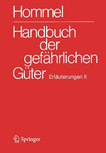 Handbuch der gefährlichen Güter. Erläuterungen II. Austauschlieferung, Dezember 2005.