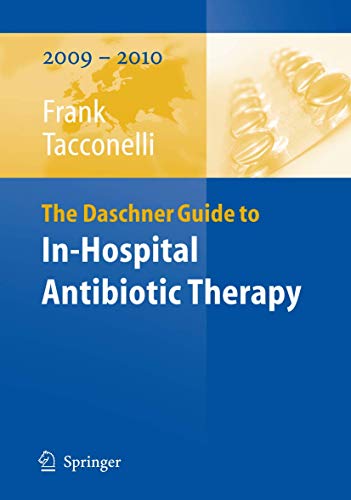Beispielbild fr The Daschner Guide to In-Hospital Antibiotic Therapy zum Verkauf von Buchpark