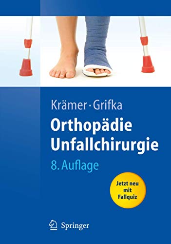 9783540484981: Orthopdie, Unfallchirurgie: Unfallchirurgische Bearbeitung von Heinrich Kleinert und Wolfram Teske (Springer-Lehrbuch)