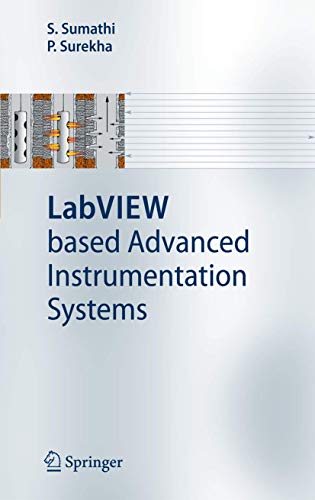 9783540485001: LabVIEW based Advanced Instrumentation Systems