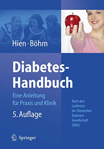 9783540485513: Diabetes-Handbuch: Eine Anleitung fr Praxis und Klinik