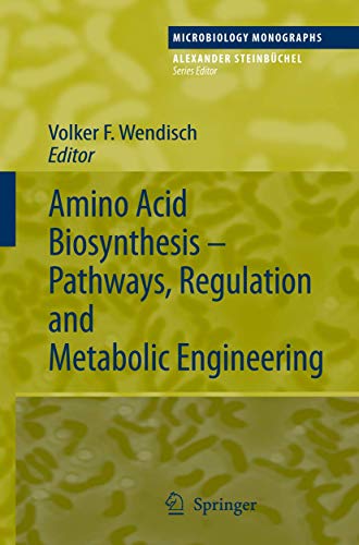 9783540485957: Amino Acid Biosynthesis Pathways, Regulation and Metabolic Engineering: 5