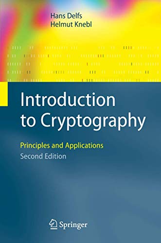 Beispielbild fr Introduction to Cryptography: Principles and Applications (Information Security and Cryptography) zum Verkauf von medimops
